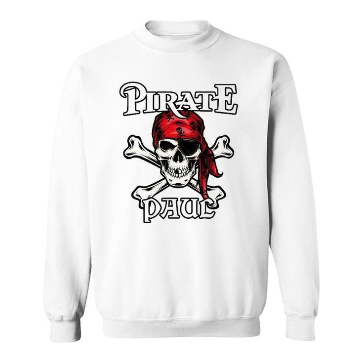 Pirate Paul Pirate Halloween Costume Sweatshirt