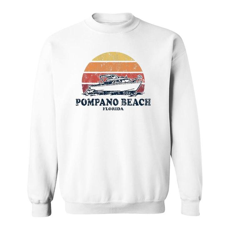Pompano Beach Fl Vintage Boating 70S Retro Boat Design Sweatshirt
