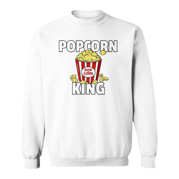 Popcorn King Gift Cinema Movie Snack Sweatshirt