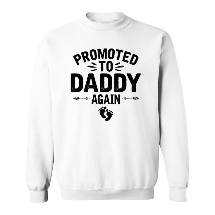 Promoted To Daddy Again Vintage Father's Day  For Dad Sweatshirt