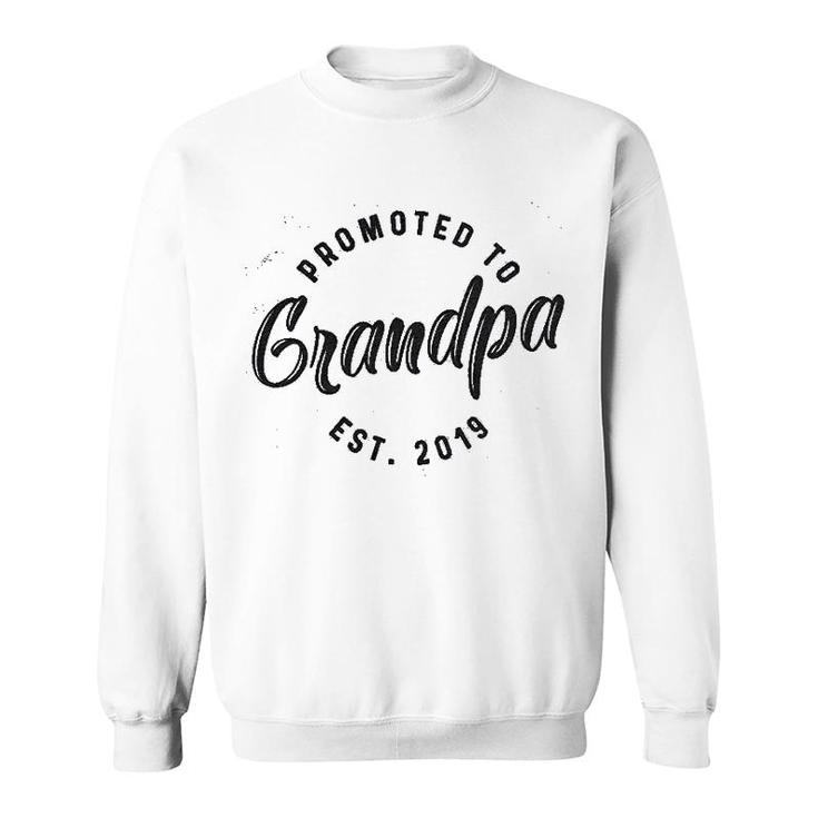 Promoted To Grandpa Est 2019 Sweatshirt