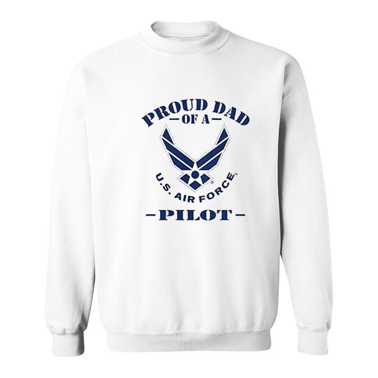 Proud Dad Of A Us Air Force Pilot Cotton Sweatshirt