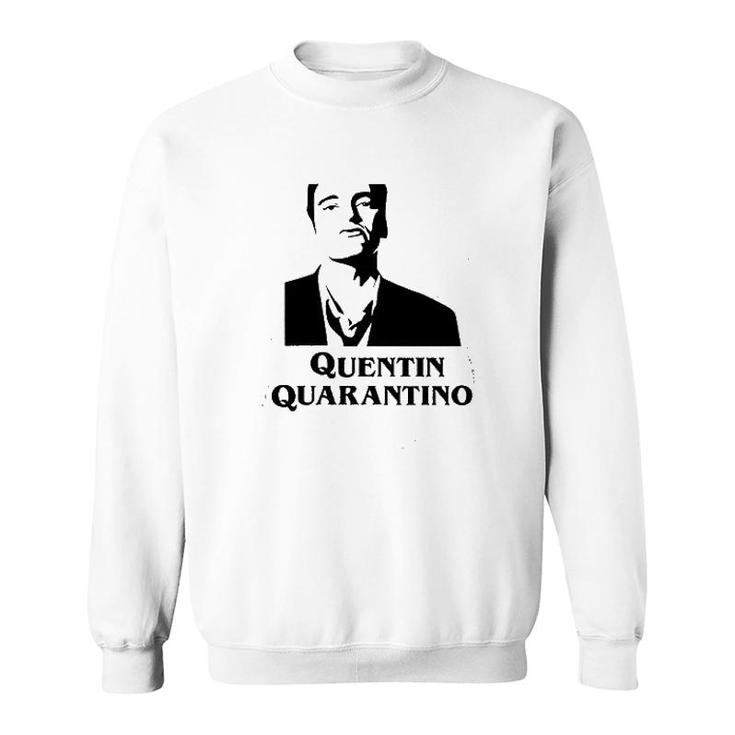 Quentin Quarantino Sweatshirt
