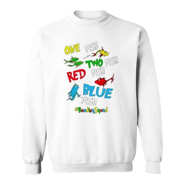 Reading Teacher Squad One Two Red Blue Fish Funny Sweatshirt
