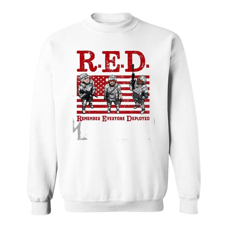 Remember Everyone Deployed Red Friday Military Families Sweatshirt