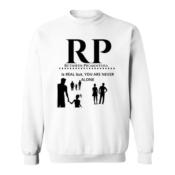 Retinitis Pigmentosa Awareness For Rp Support Sweatshirt
