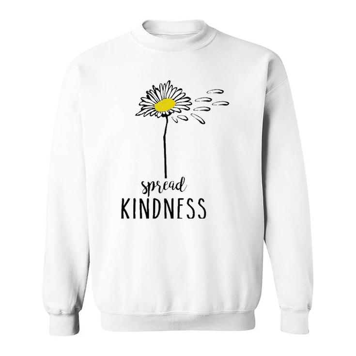 Spread Kindness For Men Women Youth Sweatshirt