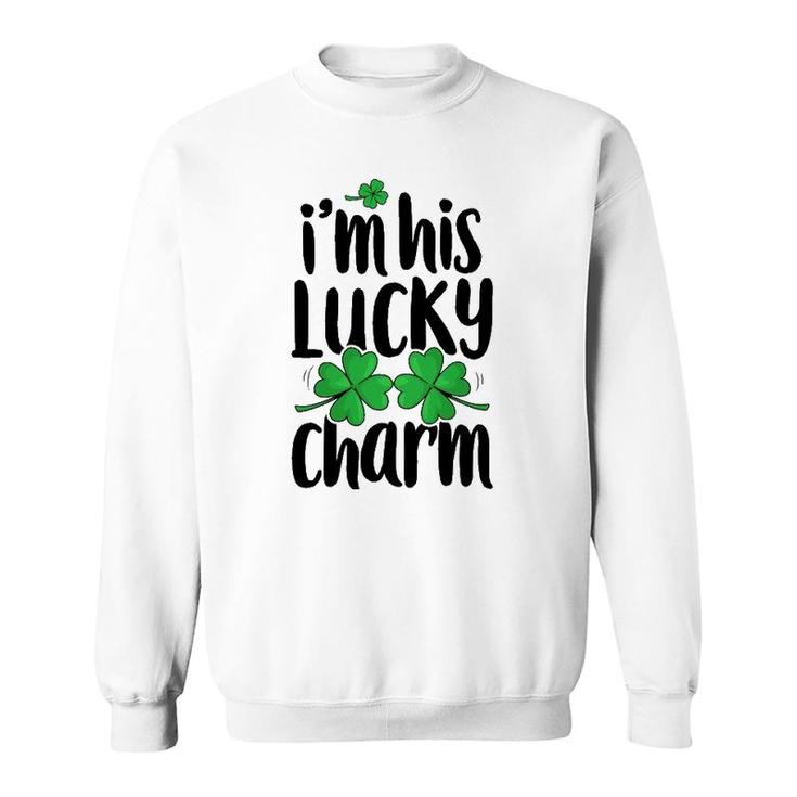 St Patrick's Day Couples I'm His Lucky Charm Matching Gifts Sweatshirt