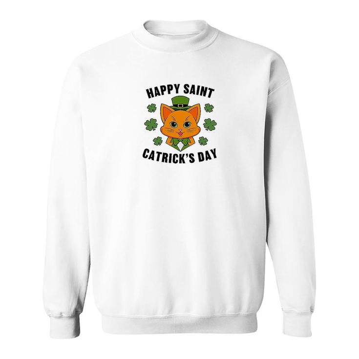 St Patrick's Day Happy Saint Catrick's Day Sweatshirt