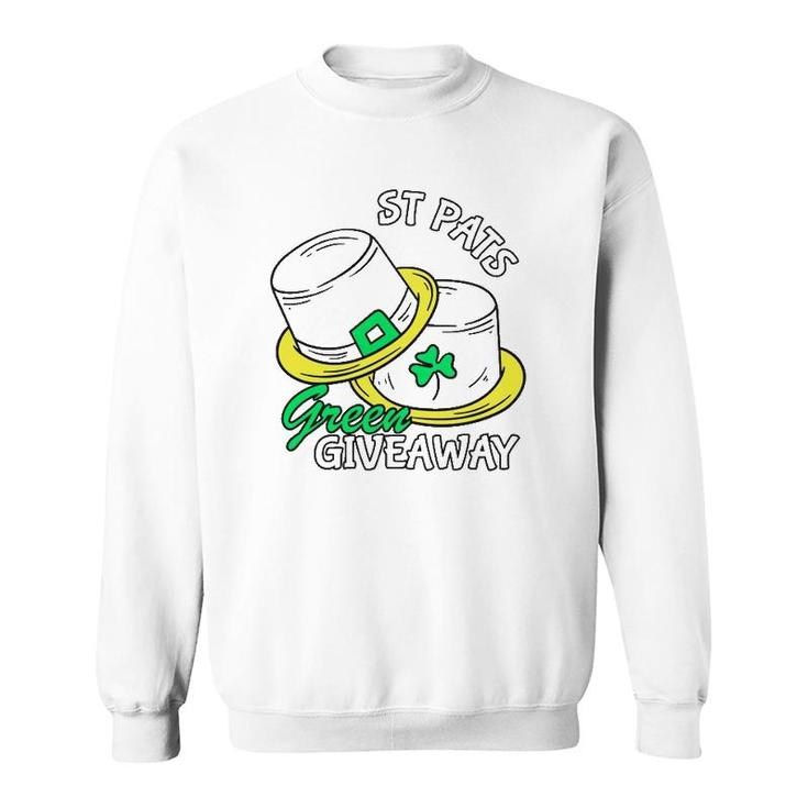 St Pats Green Giveaway Gift Sweatshirt