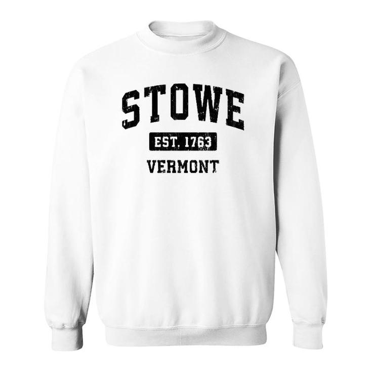 Stowe Vermont Vt Vintage Sports Design Black Design  Sweatshirt