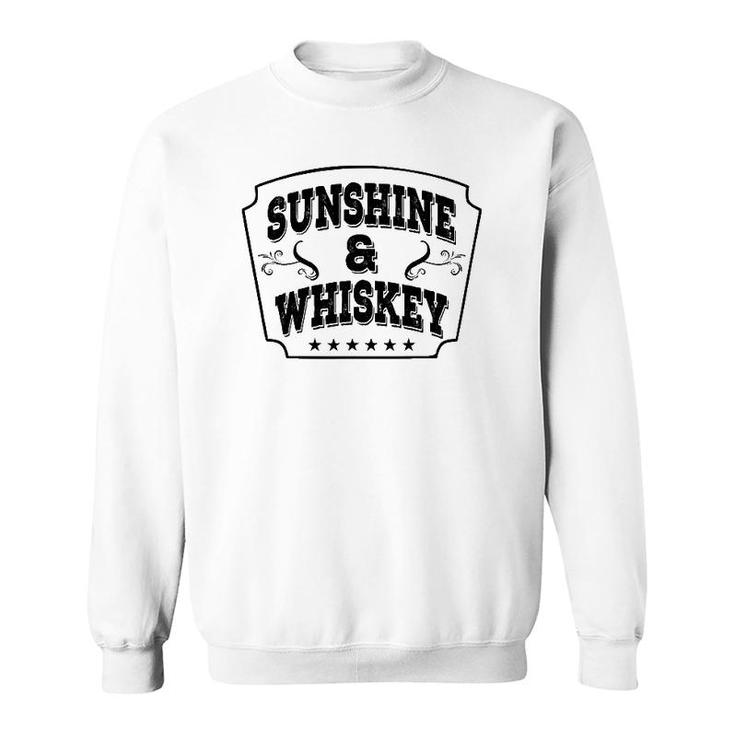 Sunshine & Whiskey Summer Whiskey Great Gift Fun Sweatshirt