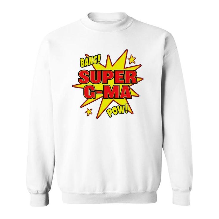 Super G Ma Super Power Grandma Grandmother Hero Sweatshirt
