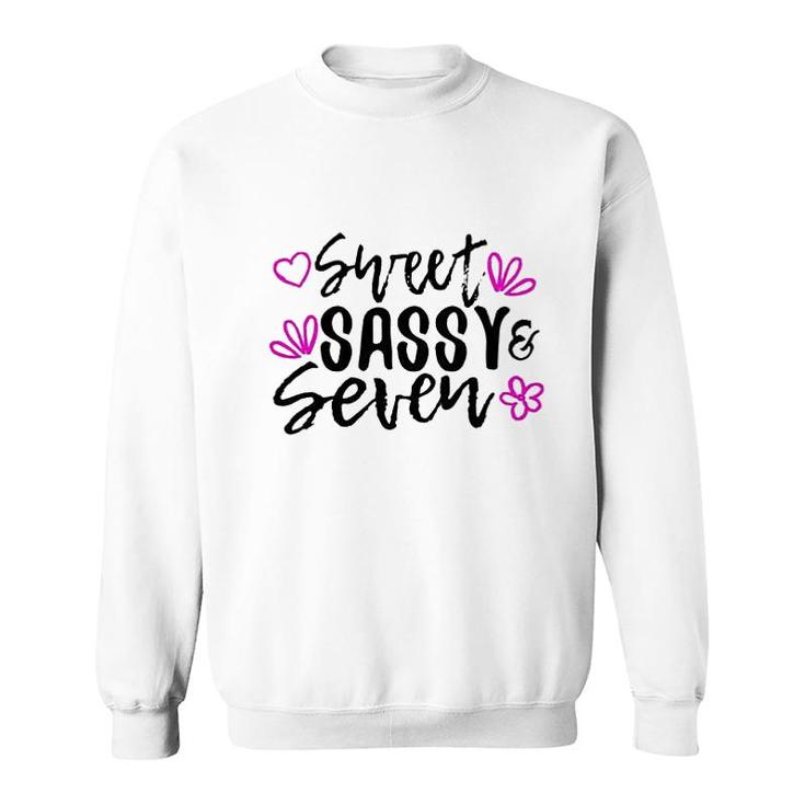 Sweet Sassy And Seven Sweatshirt