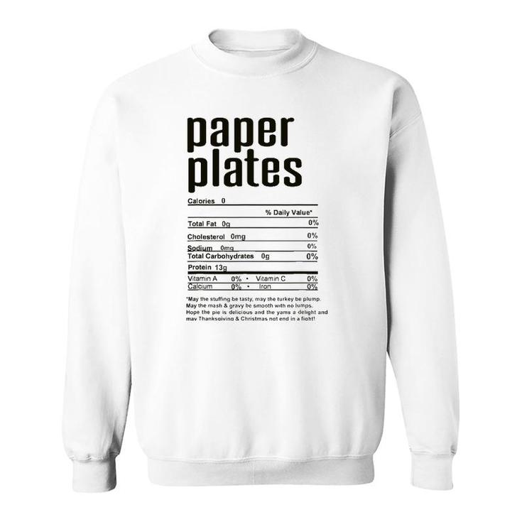 Thanksgiving Christmas Paper Plates Nutritional Facts Sweatshirt