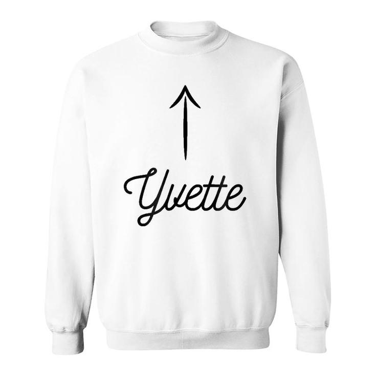That Says The Name - Yvette For Women Girls Kids Sweatshirt