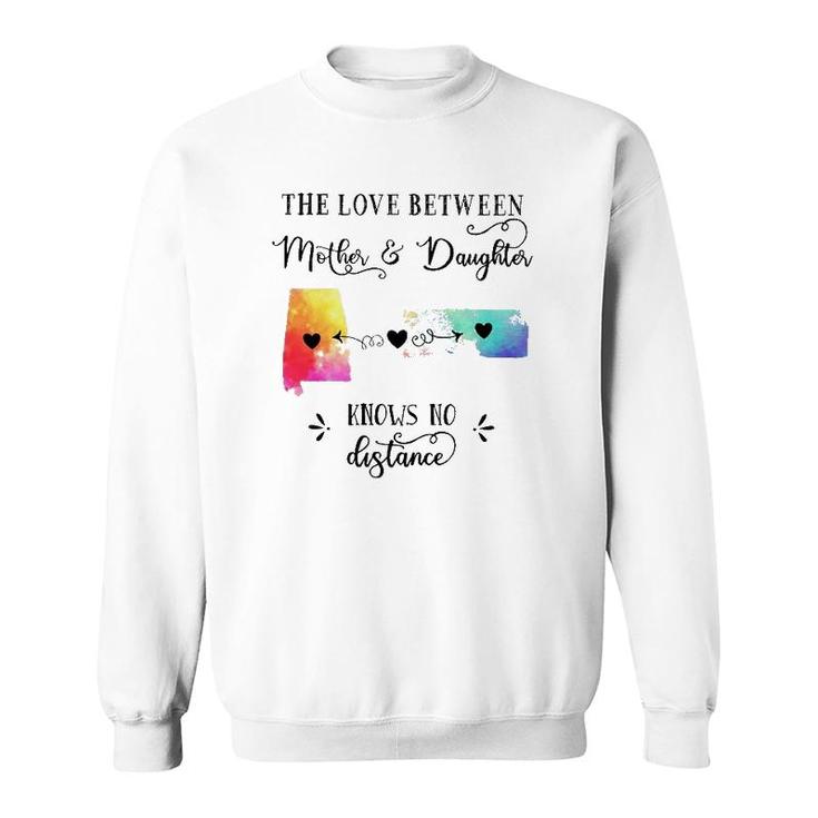 The Love Between Mother & Daughter Knows No Distance Sweatshirt