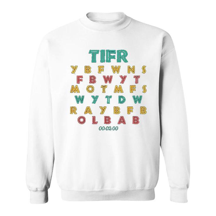 This Is For Rachel Funny Voicemail Tifr Sweatshirt