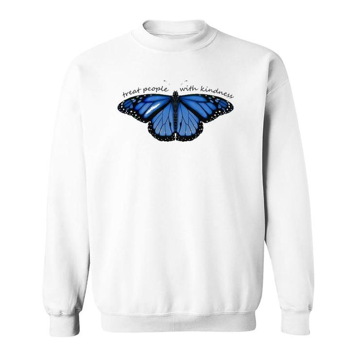 Treat People With Kindness Blue Butterfly Sweatshirt