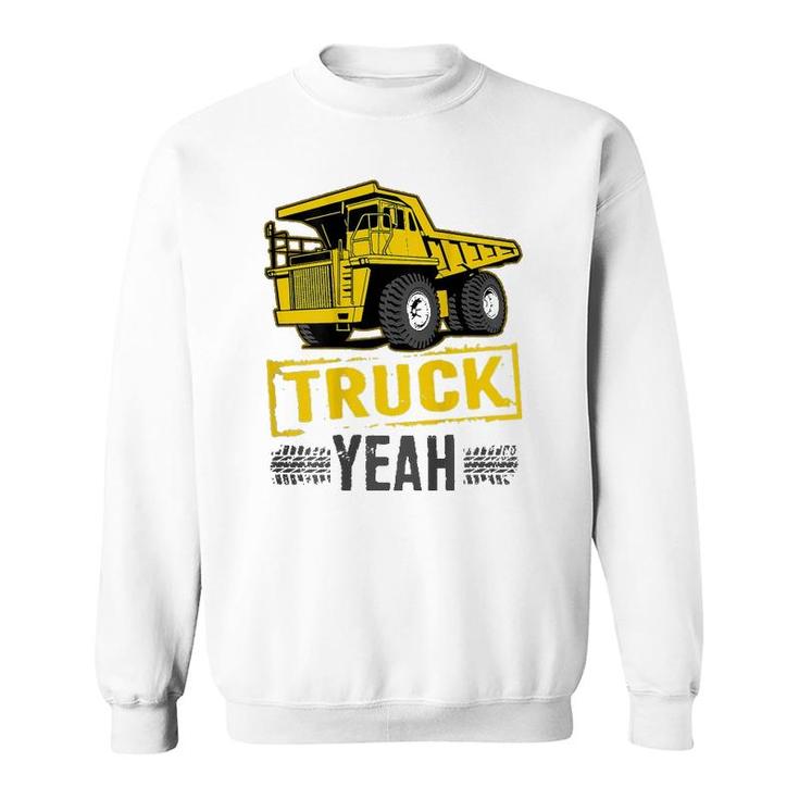 Truck Yeah Haul Truck Driver Backside Sweatshirt