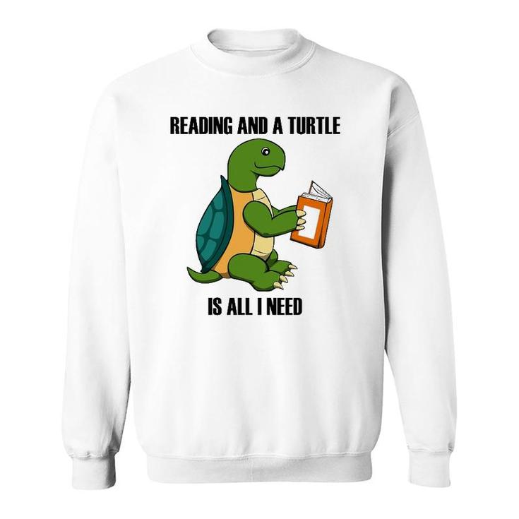 Turtles And Reading Funny Saying Book Sweatshirt