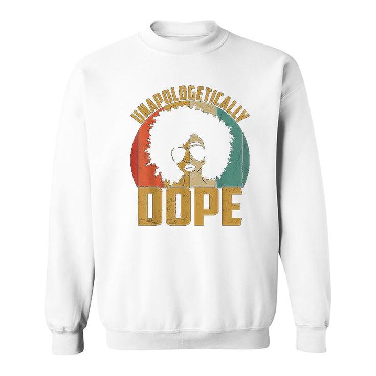 Unapologetically Black Pride Melanin African American Sweatshirt