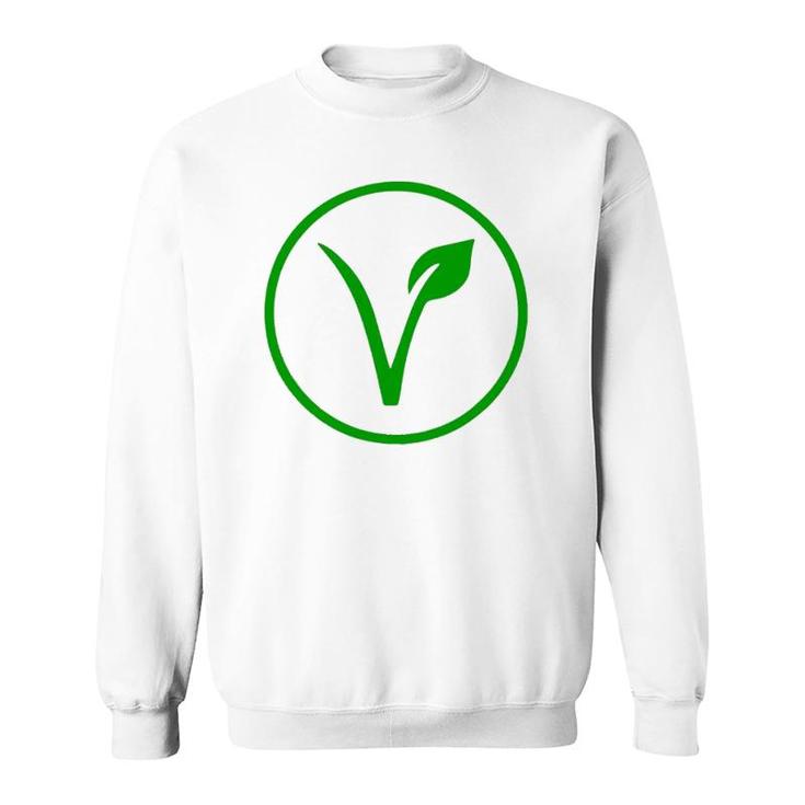 Vegan Symbol Go Vegan Vegetarian Veganism Animal Rights Sweatshirt