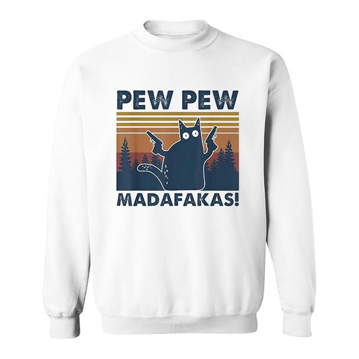 Vintage Cats Pew Pew Madafakas Funny Crazy Cat Lovers Sweatshirt