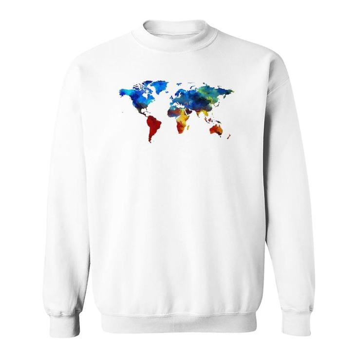 Watercolor World Map For People Who Love The World Sweatshirt
