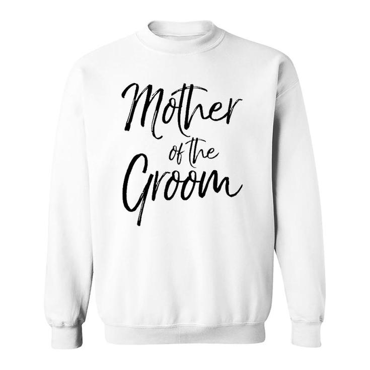 Wedding Bridal Party Gifts For Mom Cute Mother Of The Groom Sweatshirt