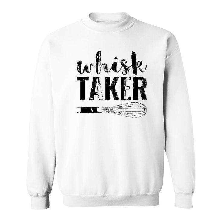 Whisk Taker Sweatshirt