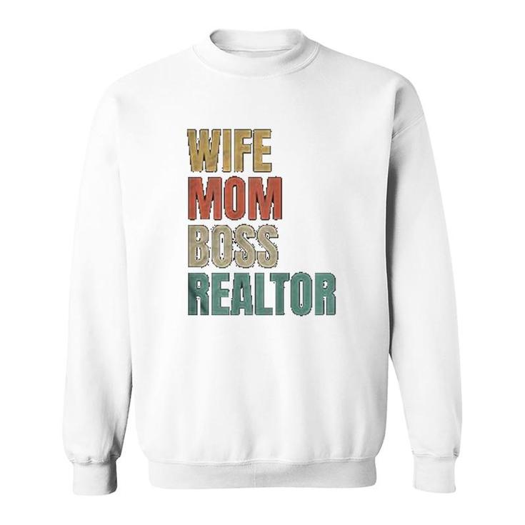 Wife Mom Boss Realtor Sweatshirt