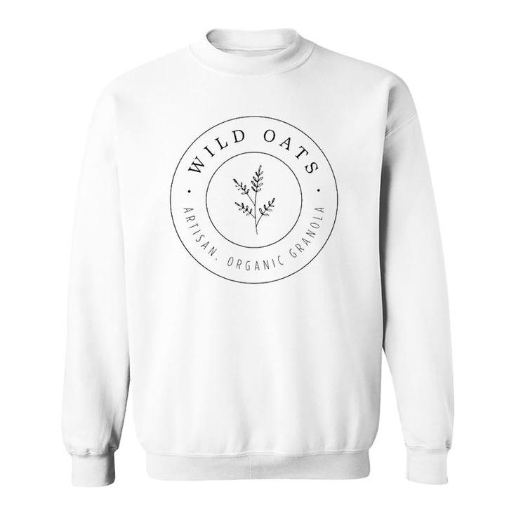 Wild Oats Tee Men Women Gift Sweatshirt