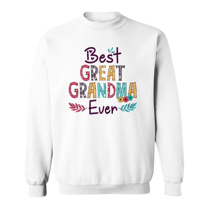 Womens Best Great Grandma Ever Mother's Day Sweatshirt