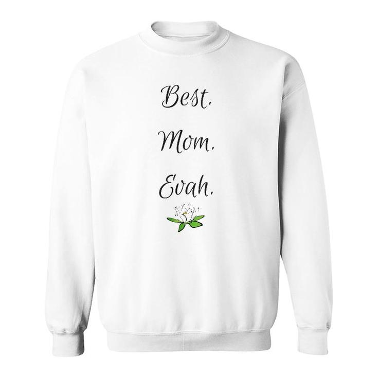 Womens Best Mom Evah Gift Sweatshirt