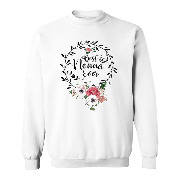 Womens Best Nonna Ever Mother's Day Gift Grandma Sweatshirt