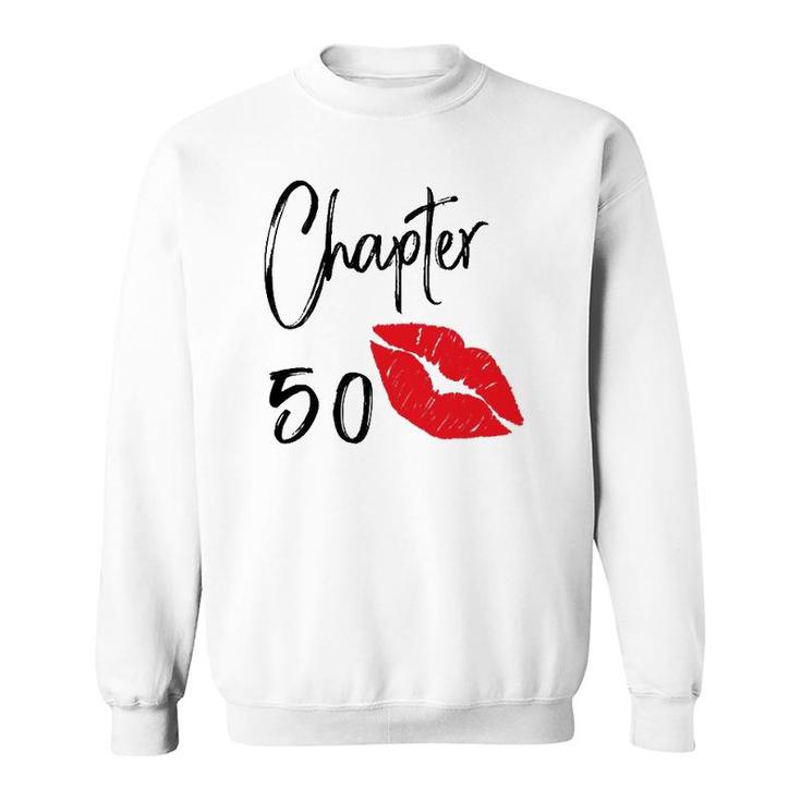 Womens Chapter 50 50Th Birthday For Women And Girl Sweatshirt