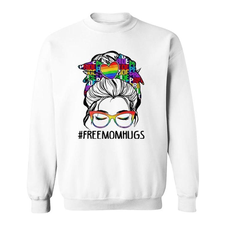 Womens Free Mom Hugs Messy Bun Lgbt Pride Rainbow  Sweatshirt