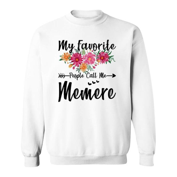 Womens My Favorite People Call Me Memere Mother's Day Sweatshirt