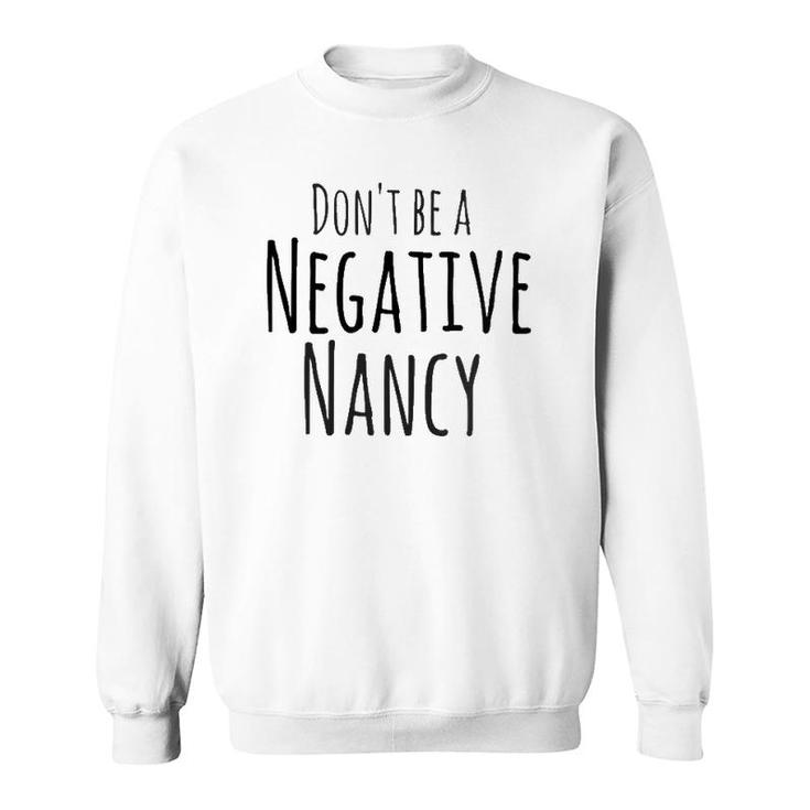 Womens Negative Nancy Positive Thoughts Mental Health V-Neck Sweatshirt