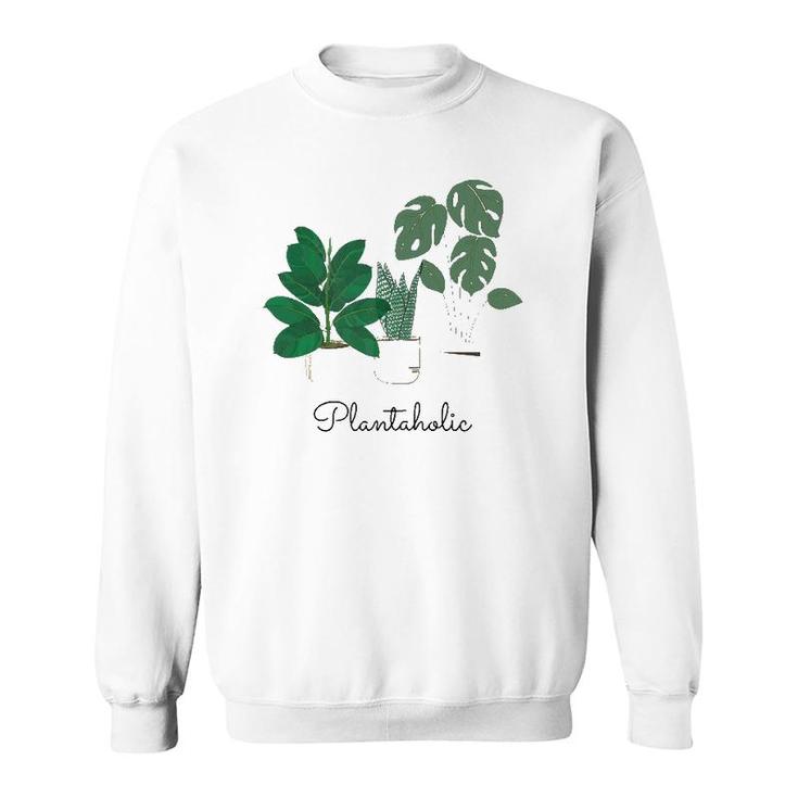 Womens Plantaholic Gardening Plant Sweatshirt