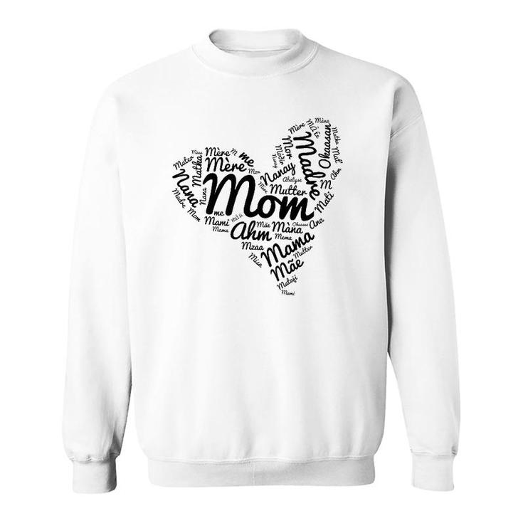 Word Art Heart Mom Mother's Day International Sweatshirt
