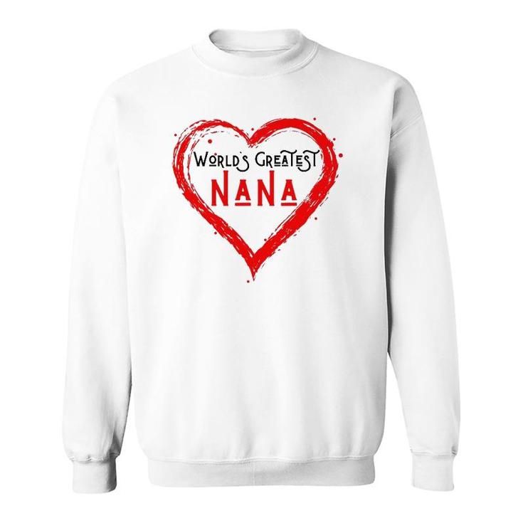 World's Greatest Nana Grandma Love Distressed Mother's Day Sweatshirt
