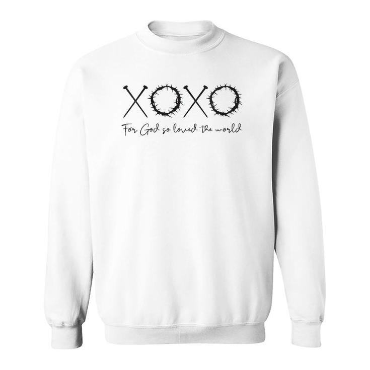 Xoxo For God So Loved The World Easter Love Letters V-Neck Sweatshirt