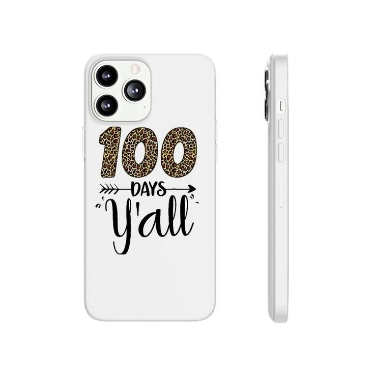100 Days Y'all Teacher Student 100 Days Of School Leopard Phonecase iPhone