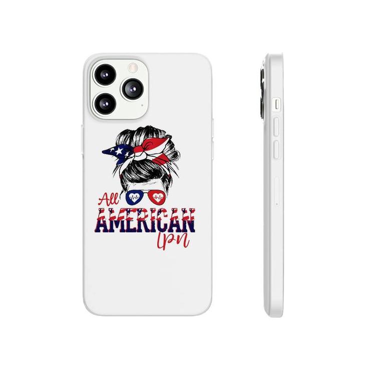 All American Cpa 4Th Of July Messy Bun Flag Certified Pediatric Nurse Gift Phonecase iPhone
