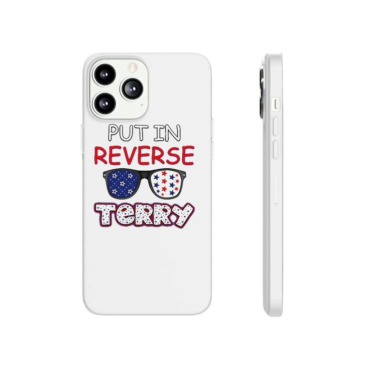 Back Up Terry Put It In Reverse Fourth Of July 4Th Of July Phonecase iPhone