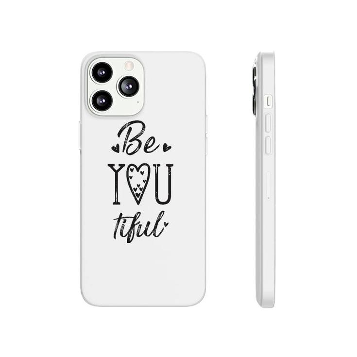 Be You Tiful Hearts Beautiful Tee Phonecase iPhone