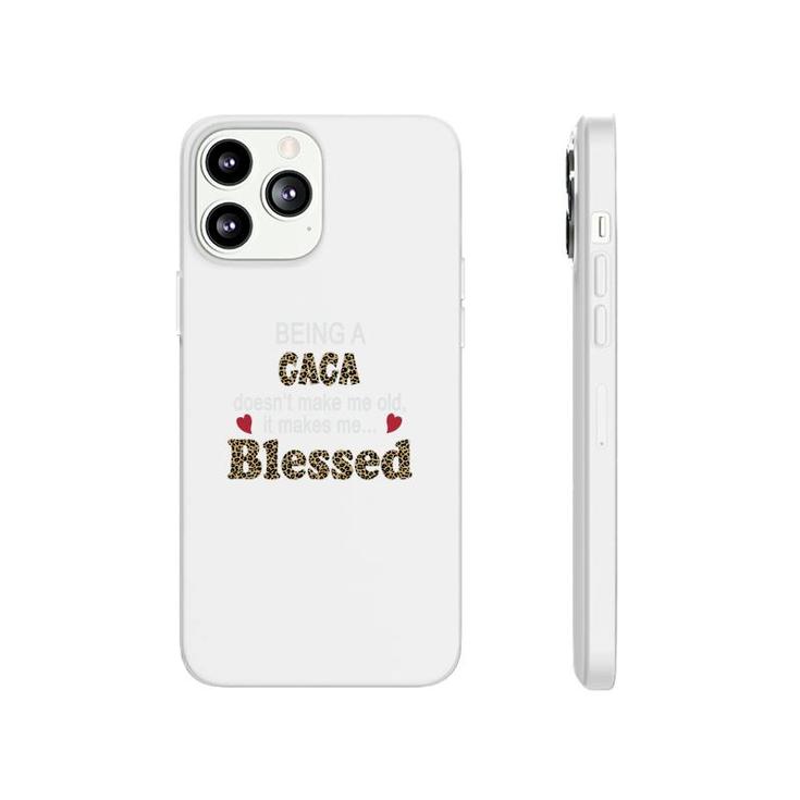 Being A Gaga Does Not Make Me Old It Makes Me Blessed Women Quote Leopard Gift Phonecase iPhone