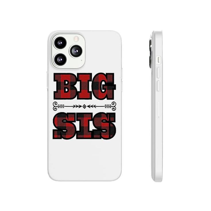 Big Sis Phonecase iPhone
